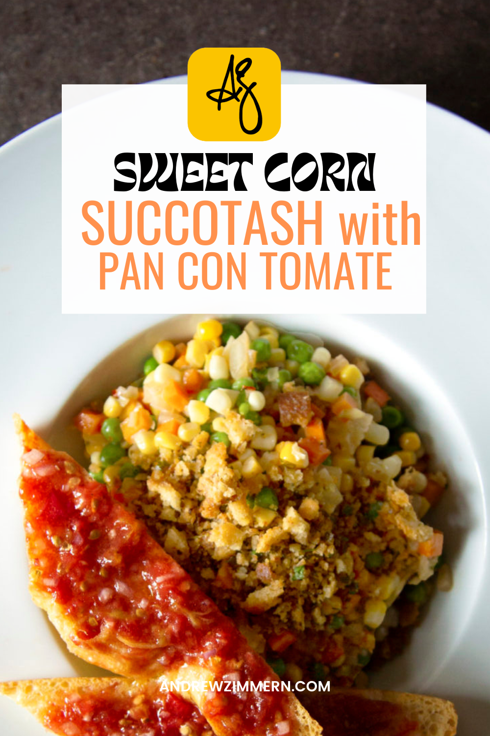 This sweet corn succotash with pan con tomate is the perfect way to cap off an amazing harvest season and highlight the produce at its peak flavor.